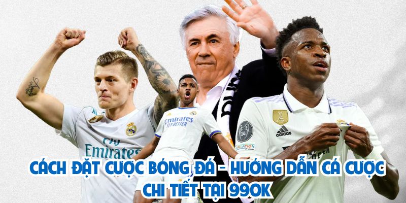 cách đặt cược bóng đá