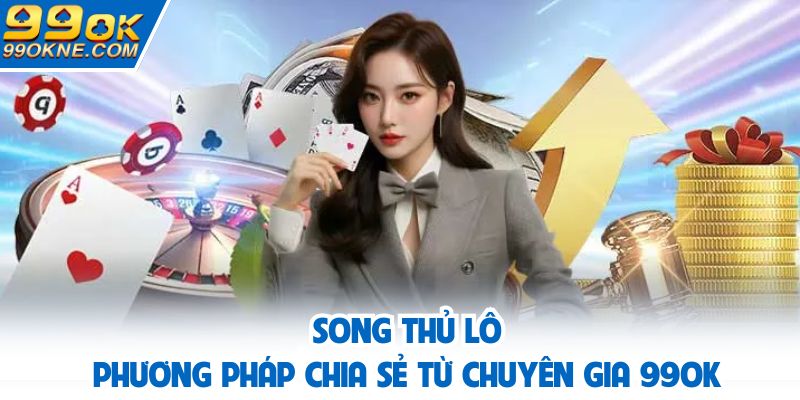 song thủ lô